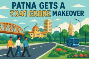 Patna Gets a ₹341 Crore Makeover